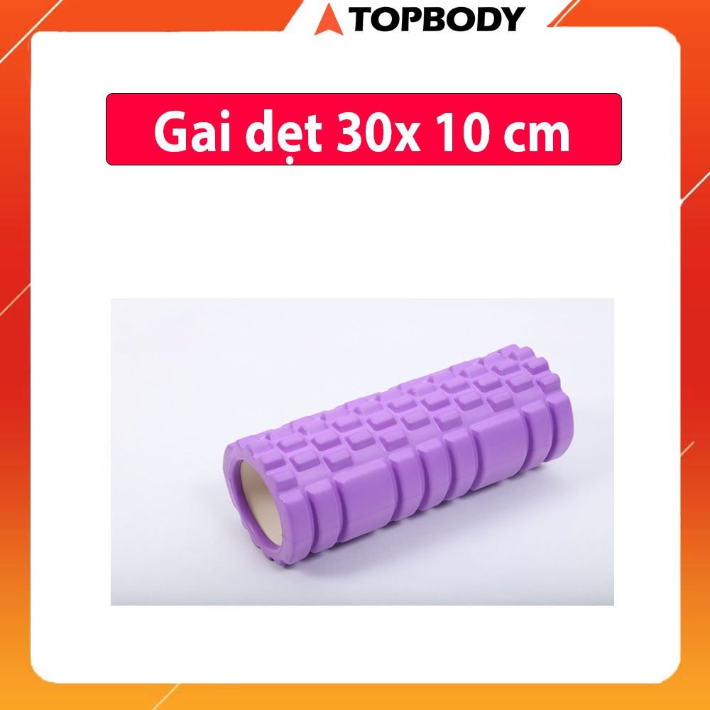 Con Lăn Yoga Massage Foarm Roller - Con lăn massage xốp thể thao giãn cơ gai dẹt roam rollet cao cấp