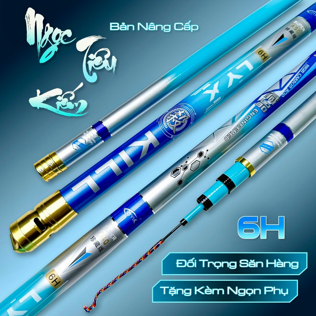 Cần Câu Tay Ngọc Tiêu Kiếm 6H bản đối trọng săn hàng chính hãng ZTYL từ 3m6 đến 8m1 tặng kèm ngọn +