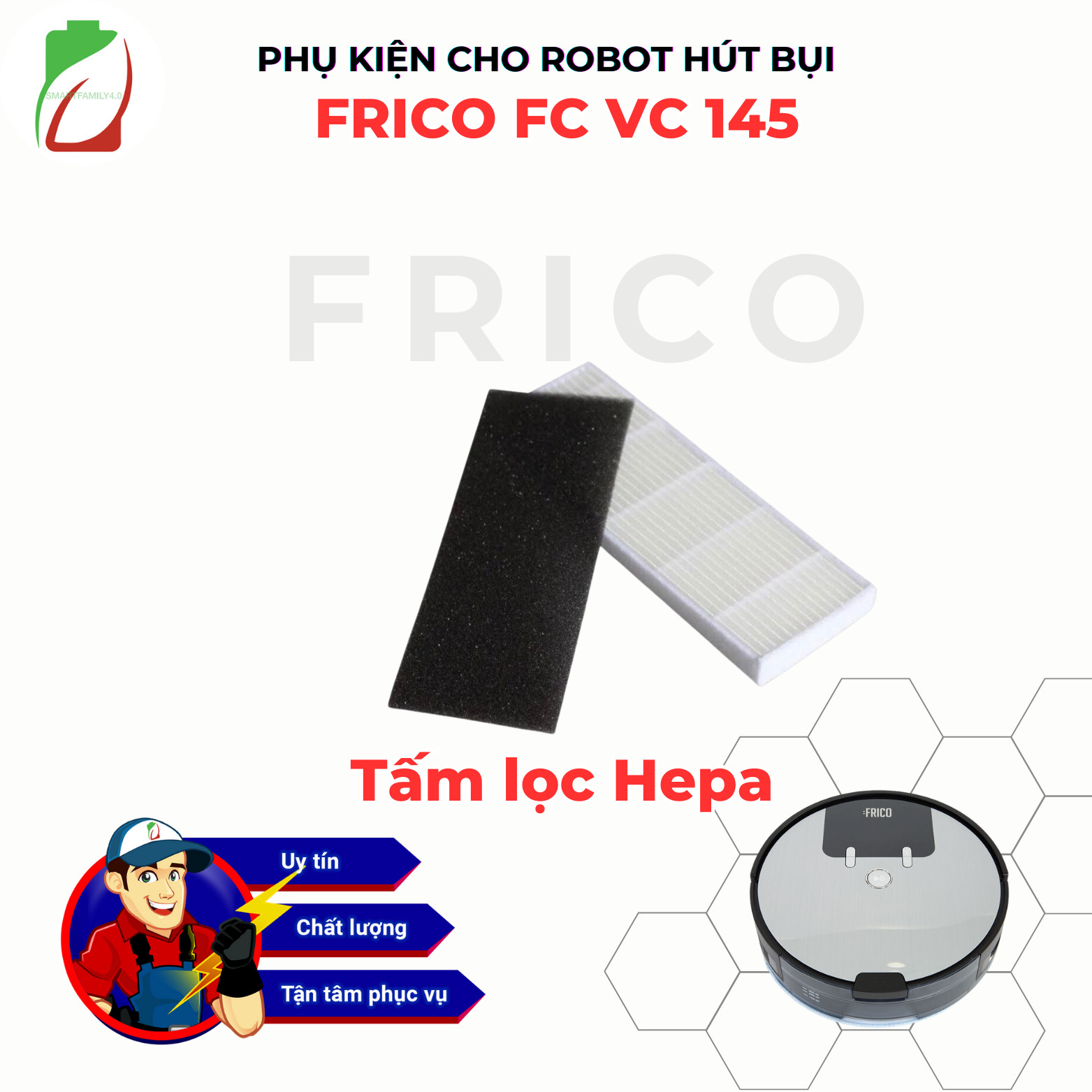 PHỤ KIỆN  CHO ROBOT HÚT BỤI LAU NHÀ FRICO FC-VC145