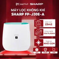 Máy lọc không khí Sharp FP-J30E-B | J30E-A | J30E-P Lọc không khí khử mùi | Tạo ion âm | Lọc bụi mịn | Diệt khuẩn Plasma