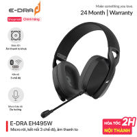 Tai nghe gaming on ear tai nghe máy tính không dây Bluetooth chụp tai E-dra EH495W - Chính hãng