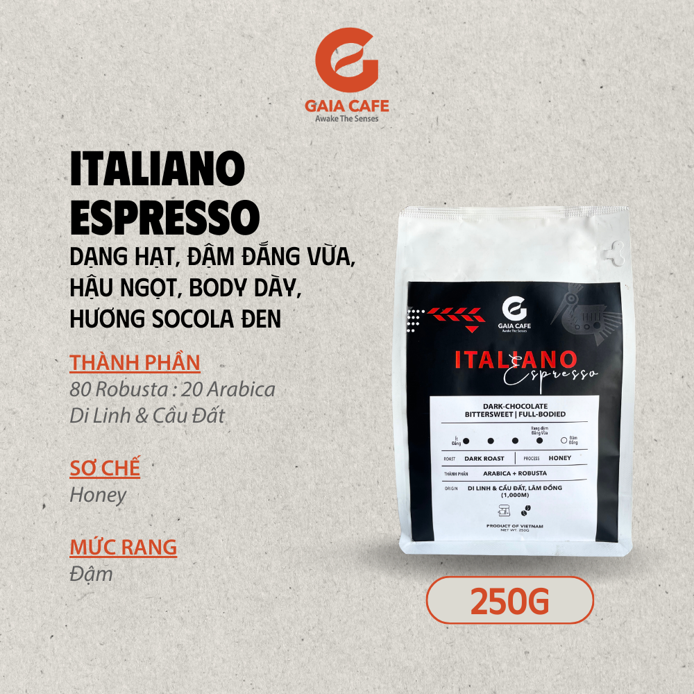 [250GR] Cà phê hạt ITALIANO ESPRESSO Gaia Cafe | Cafe Robusta &amp; Arabica | Đậm body dày | Phù hợp pha máy espresso