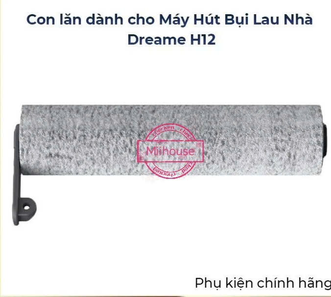 Con lăn Dreame H12 / H12 Pro / H12 Dual / Dreame H13 Pro / Dreame H14 / Dreame H14 ultra