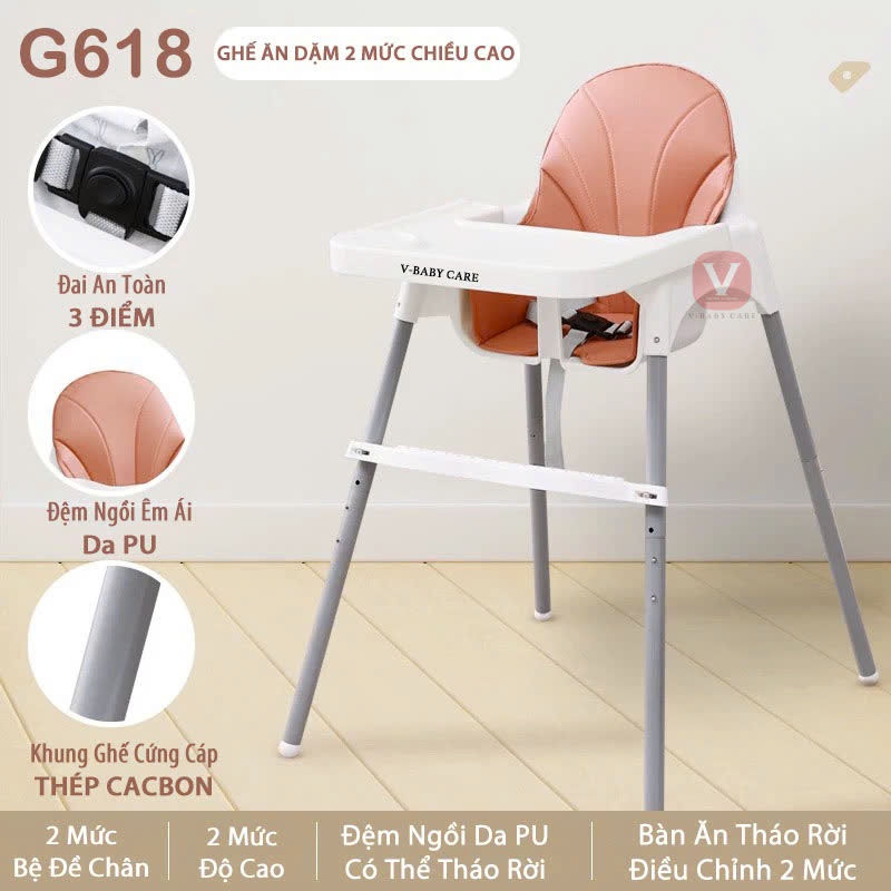 Ghế Ăn Dặm Cho Bé Bệ Ngồi Cố Định 2 Mức Chỉnh Chiều Cao Vừa Tầm Bàn Ăn Người Lớn V-BABY G618