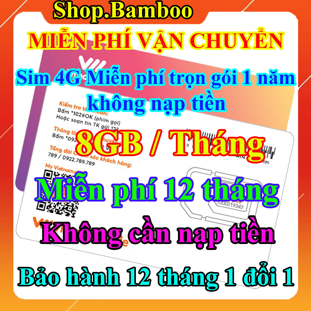 FREESHIP - Sim 4G Trọn Gói 12 Tháng - 8GB/Tháng - Tốc Độ Cao với Giá Siêu Rẻ -Sim 4G Vietnamobile Miễn Phí 12 Tháng - CHƯA KÍCH HOẠT
