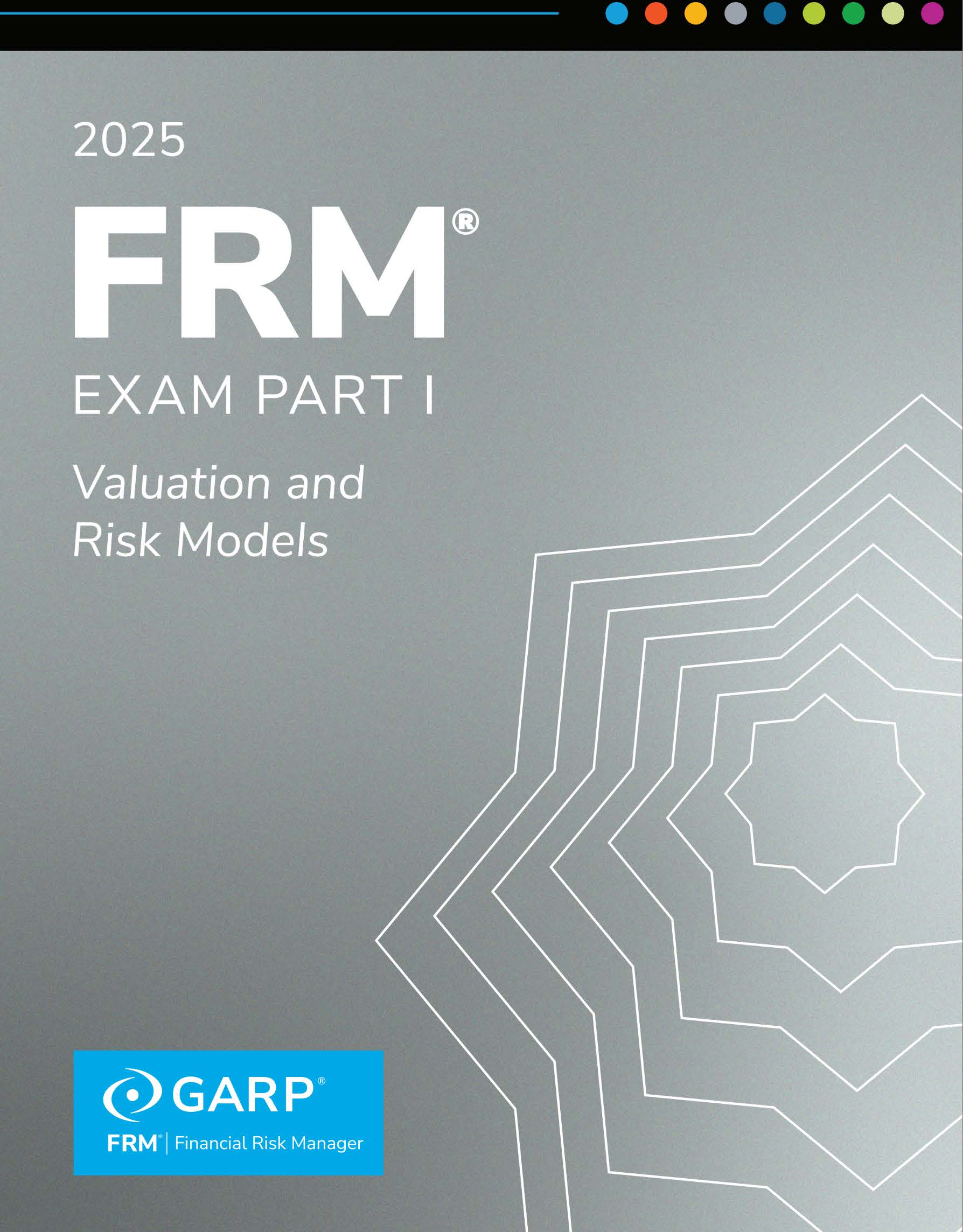 2025 FRM Part 1 Book 4 - Valuation and Risk Models