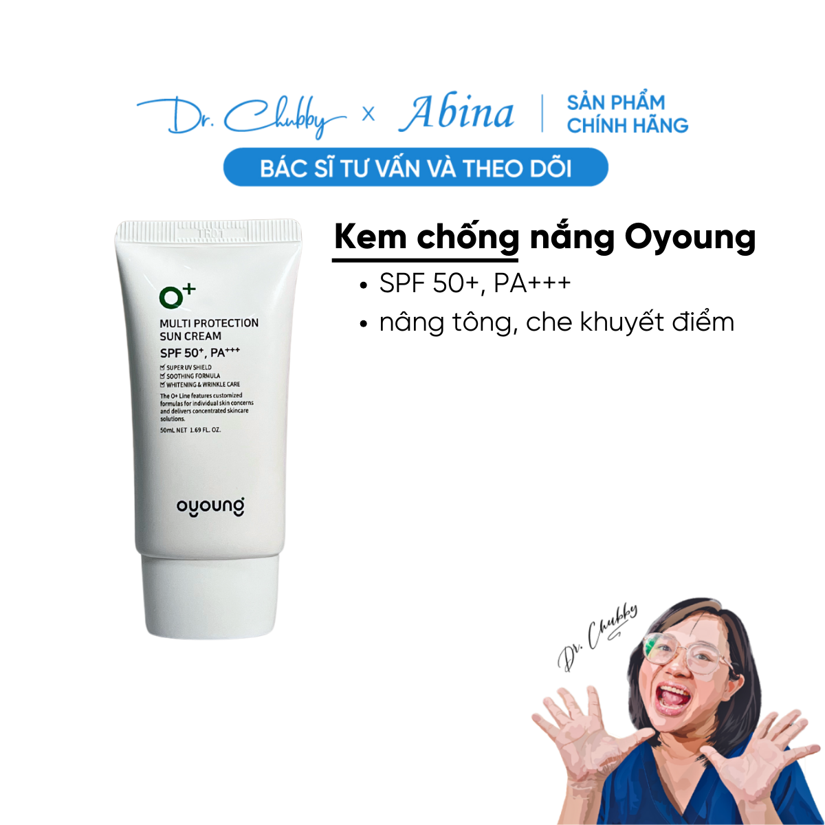 Kem chống nắng bảo vệ da Oyoung Multi Block Cream SPF 50 PA+++ - Dr Chubby