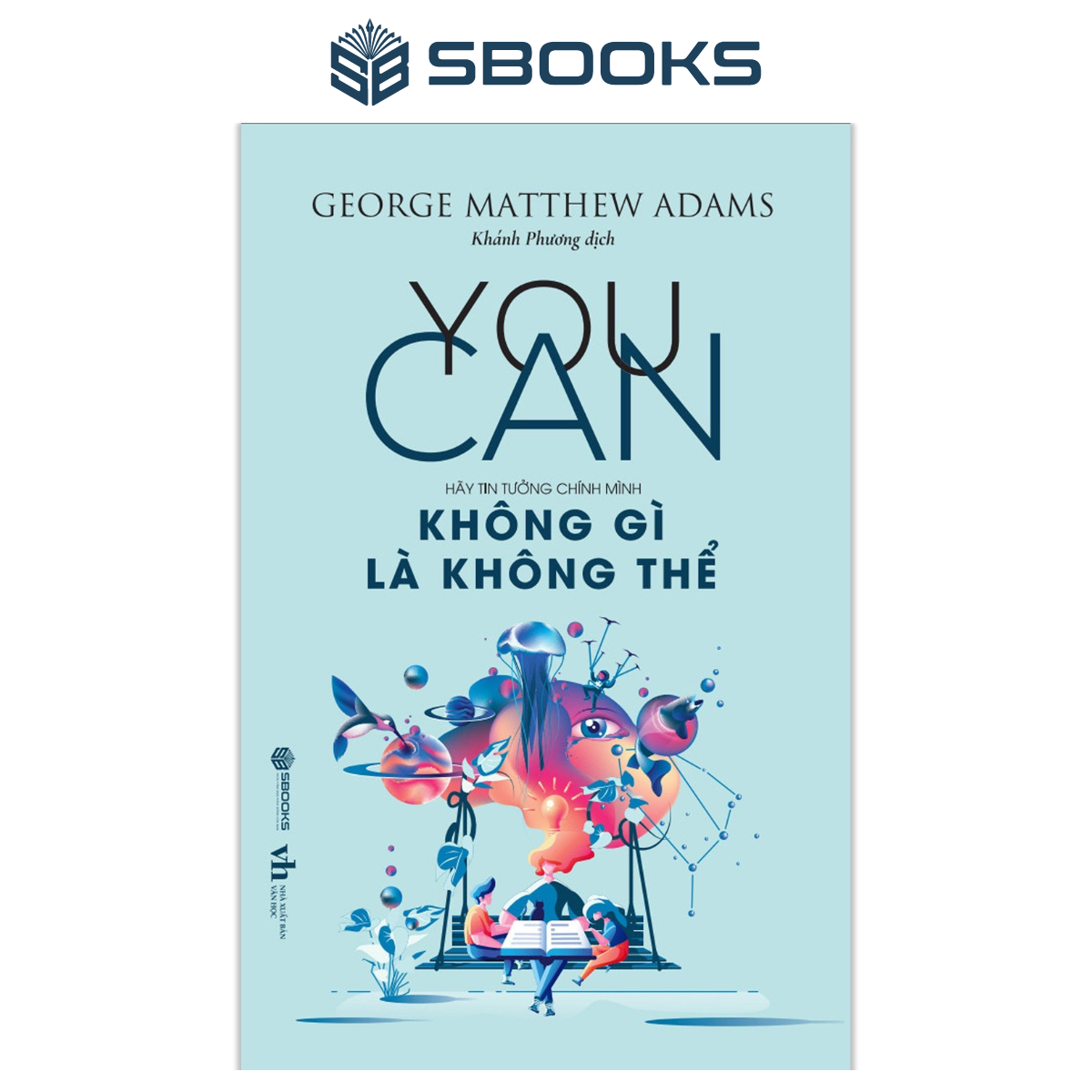 Sách - YOU CAN - Không Gì Là Không Thể - SBOOKS