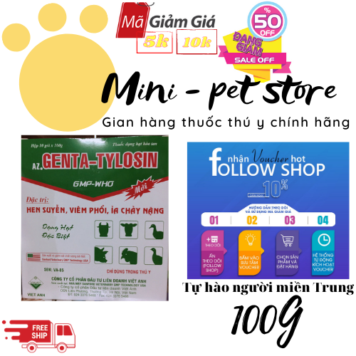 [100G KHÁNG SINH GÀ VỊT TRÂU BÒ CHÓ] HEN SUYỄN VIÊM PHỔI TIÊU CHẢY NẶNG - GENTA TYLOSIN  (THUỐC THÚ 