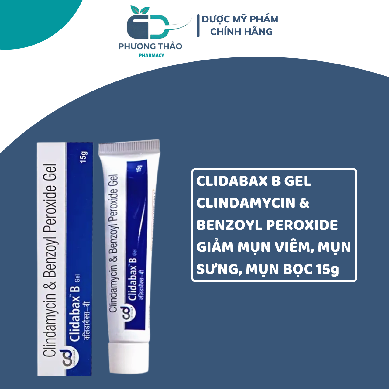 Clidabax B gel giảm mụn viêm mụn bọc mụn sưng hiệu quả 15g