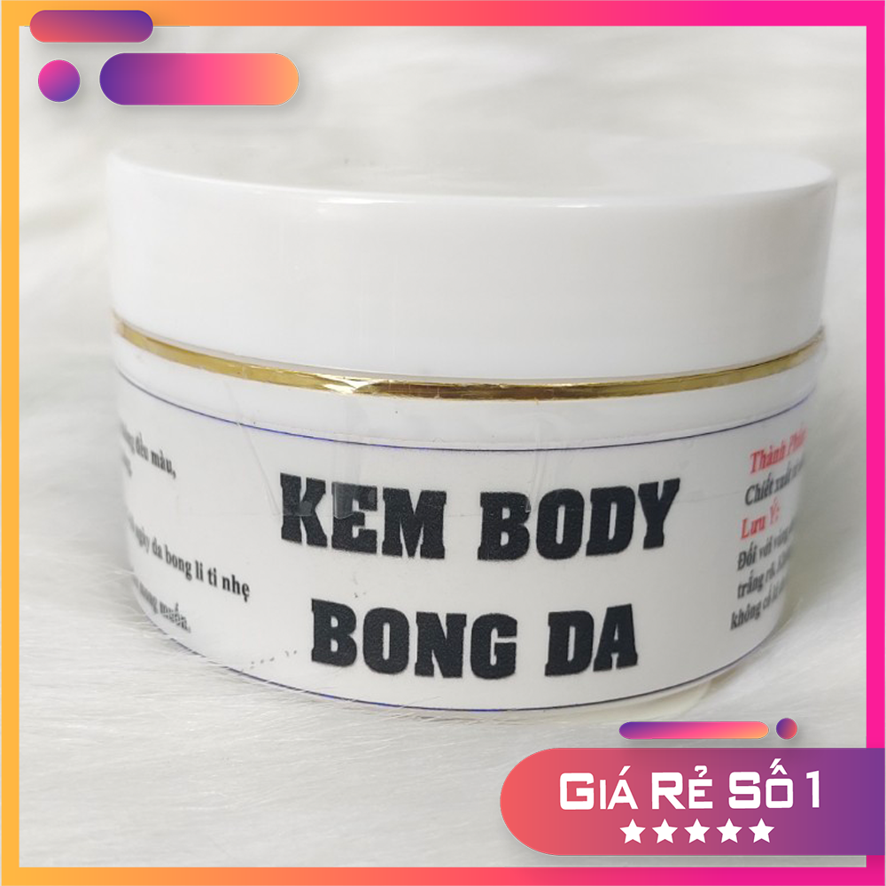 [Hcm]Kem Body Bong Da Thiên Nhiên Cực Mạnh Giúp Tái Sinh Làn Da Mới Trắng Mịn Và Dễ Hấp Thụ Kem Dưỡng