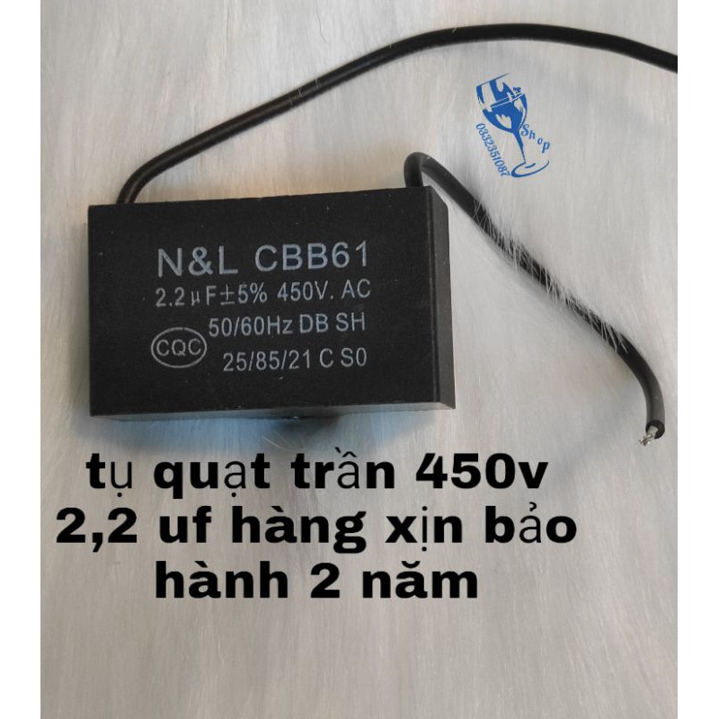 tụ quạt trần 450v -22uf loại xin xuất nhà máy bảo hành 2 năm nếu số tụ giảm