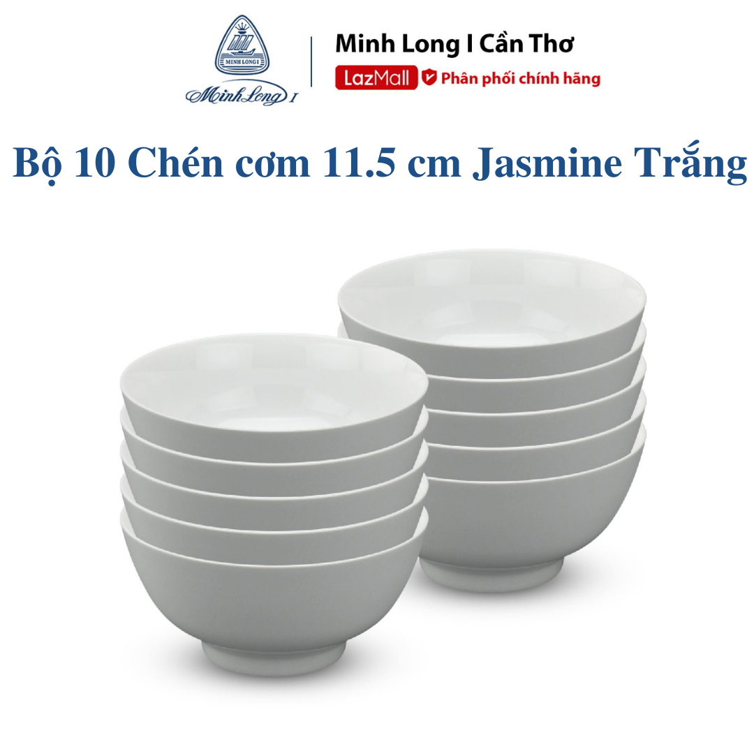 Bộ 10 chén sứ Minh Long 11.5cm Jasmine Trắng hàng đẹp cao cấp dùng để ăn cơm trong gia đình đãi khách tặng quà tết