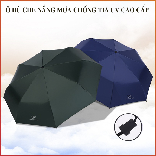 (CÒN ÍT XẢ KHO) Ô Dù Che Mưa Đi Nắng Cao Cấp Gấp Gọn Chống Tia UV Chất Liệu Vải Dù Chống Nhăn Ô Dù C