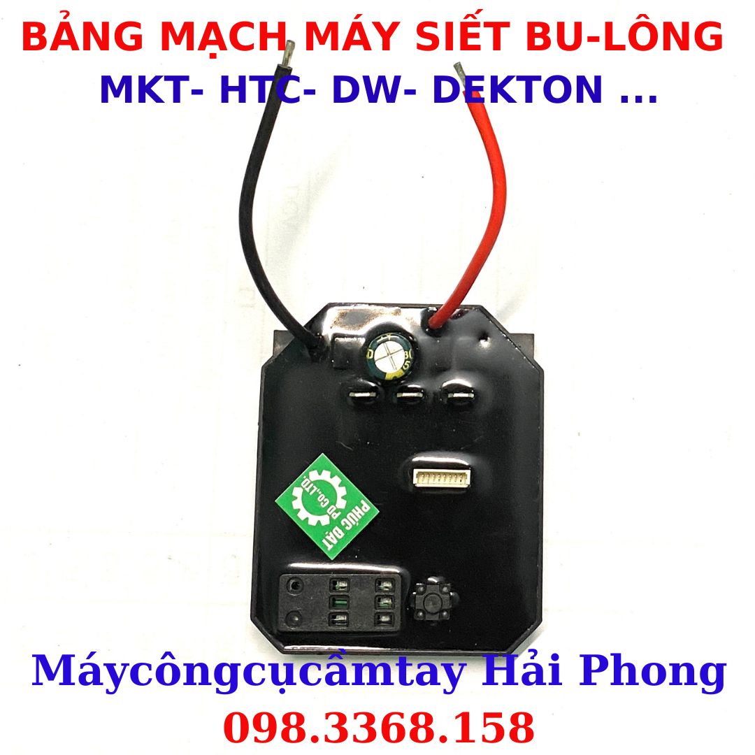 BẢNG MẠCH MÁY SIẾT MỞ BULONG DÙNG PIN 21V DC /198VF ( MKT HTC DE.WATT DEKTON TOTAL ...)