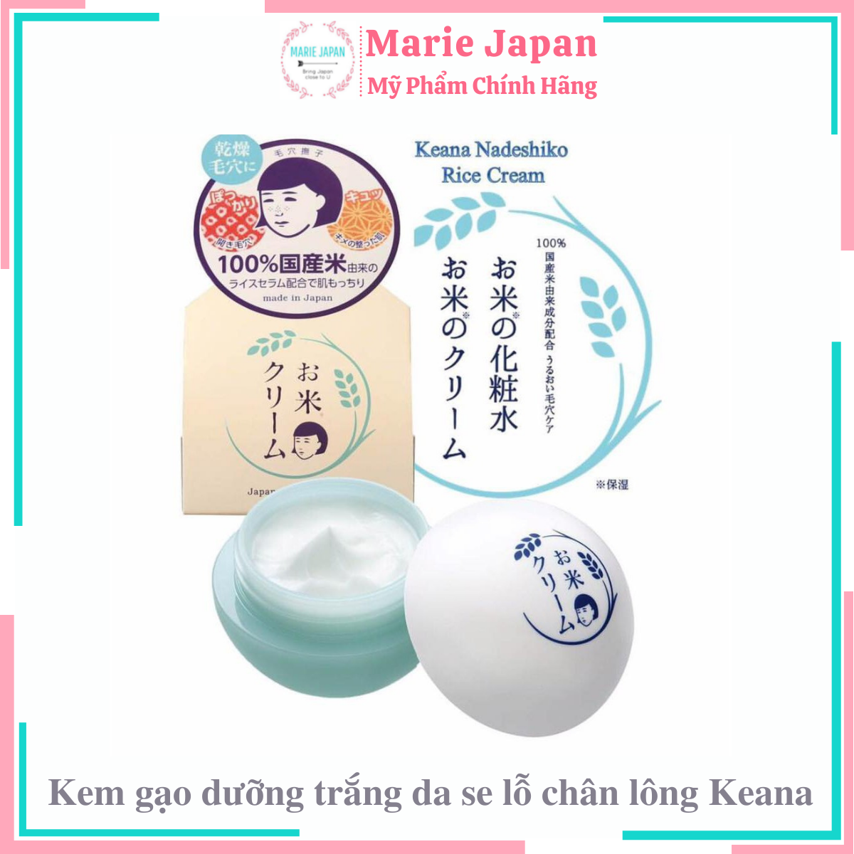 [Hcm]Kem Gạo Trắng Da Se Lỗ Chân Lông Keana 30G Nhật Bản