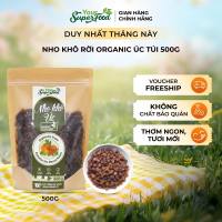 Nho Khô Úc Dẻo Ngọt Tự Nhiên (Nasaa Organic) Dùng Nấu Ăn Chế Biến Làm Bánh Pha Trà Ăn Vặt Your Superfood Túi 500gr
