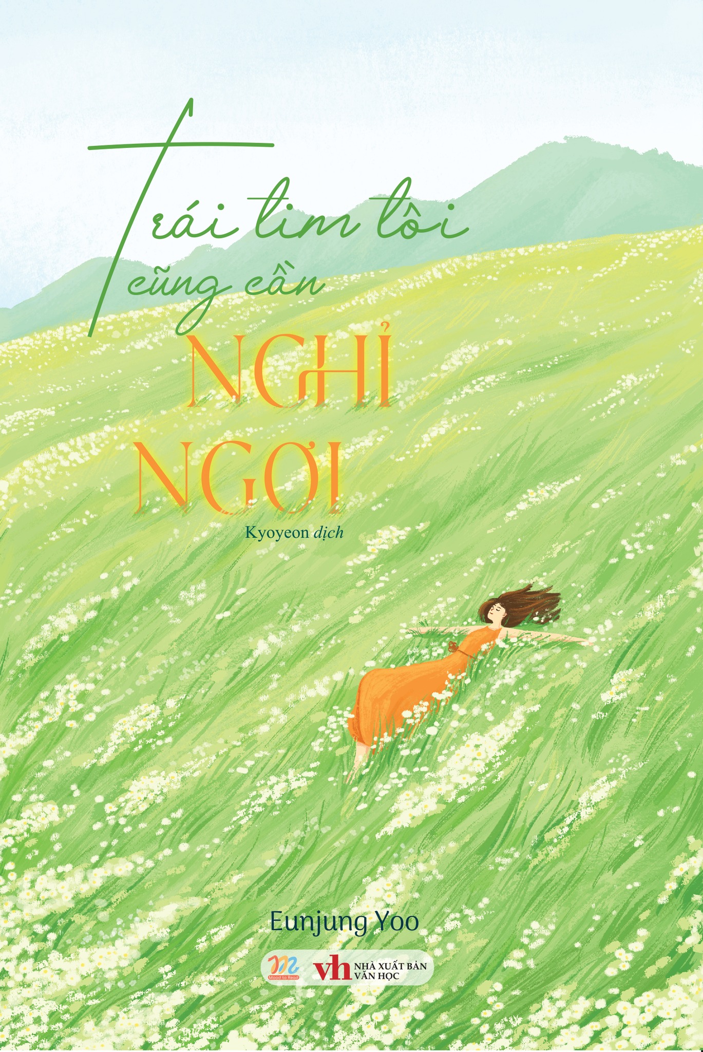 Sách Trái tim tôi cũng cần NGHỈ NGƠI - Eunjung Yoo