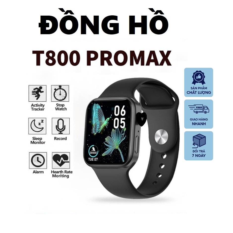 Đồng hồ thông minh T800 Pro Max  Smartwatch Nghe gọi Theo dõi Sức khỏeNhận thông báo dùng cho Nam nữ- BH 1 Tháng