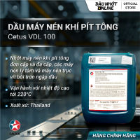 Dầu máy nén khí Pít tông Cetus VDL 100 - Can 18L