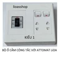 BỘ Ổ CẮM CÔNG TẮC VỚI ATTOMAT LiOA
