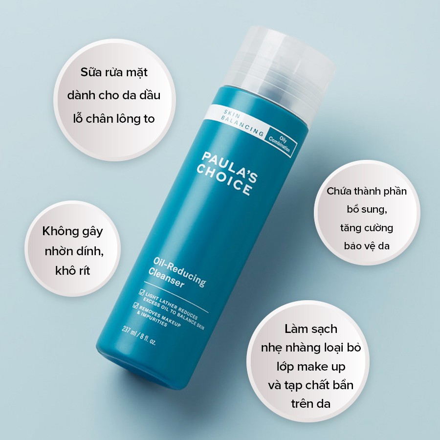 ? Sữa Rửa Mặt Paulas Choice Skin Balancing Cân Bằng Độ Ẩm Và Giảm Dầu 237Ml