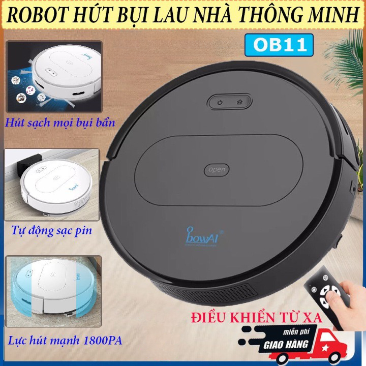 Rô Bốt Hút Bụi Lau Nhà ROBOT Hút Bụi Lau Nhà Tự Động Siêu Thông Minh Bowai OB11 Có App Tự Động Sạc P