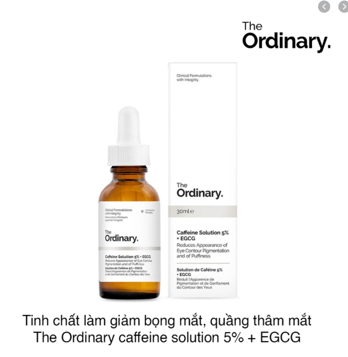 Serum Giảm Quầng Thâm Và Bọng Mắt The Ordinary Caffein Solution 5% + EGCG 30ml