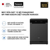 [Chính hãng] Máy rửa bát độc lập Panasonic NP-FMK16XEVN công nghệ diệt khuẩn Nanoe™ X - 15 bộ