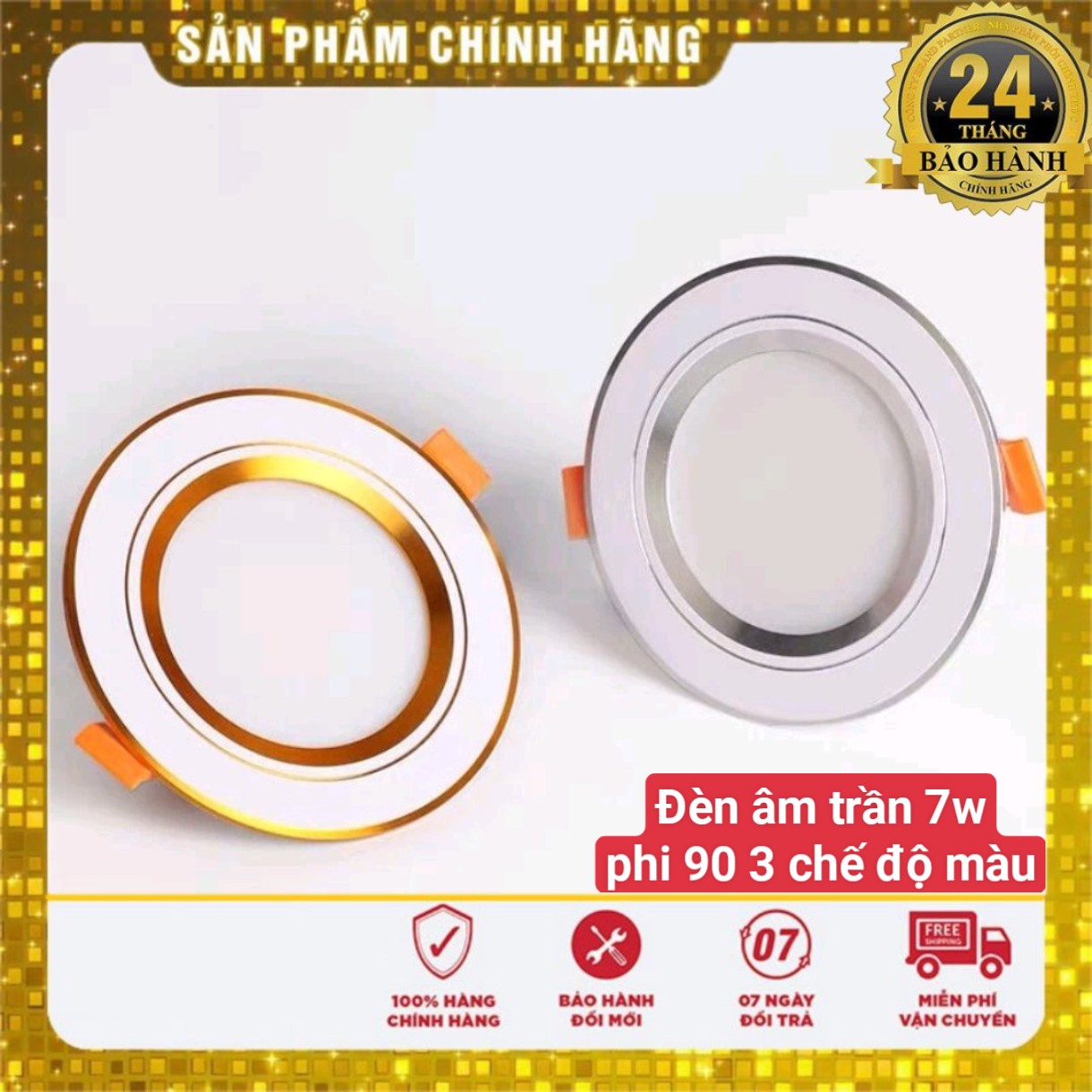 ( BH 2 Năm ) Đèn led âm trần 9w 7W 3 chế độ màu nguồn liền (DOB) thế hệ mới đế đúc nhôm viền vàng viền bạc