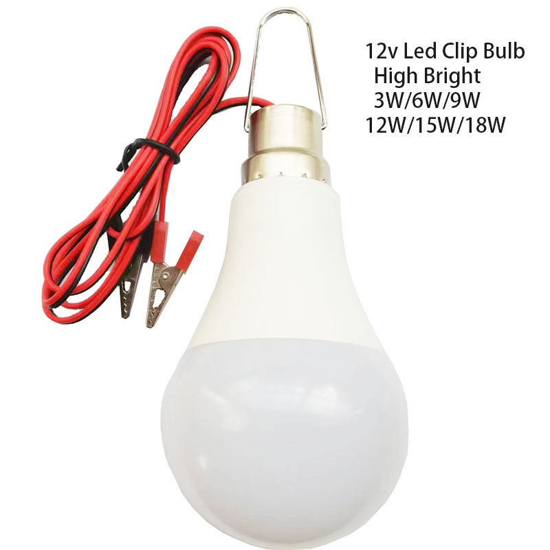 Bóng đèn LED E27 DC 12V Clip dây bóng đèn 3W 6W 9w12w 15W 18W cắm trại độ sáng cao