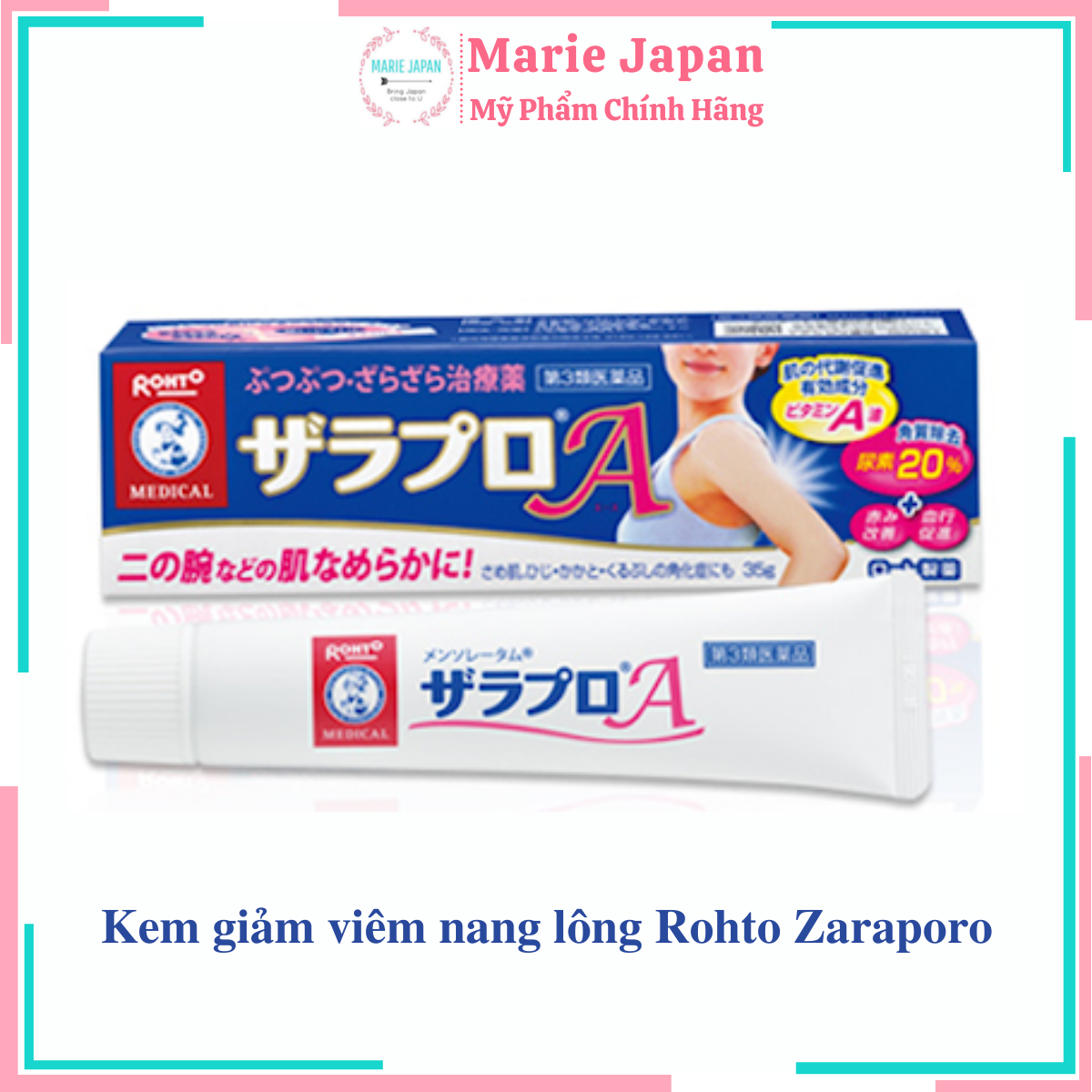 [Hcm]Kem Giảm Mờ Viêm Nang Lông Mịn Da Rohto Zaraporo 35G Nhật Bản