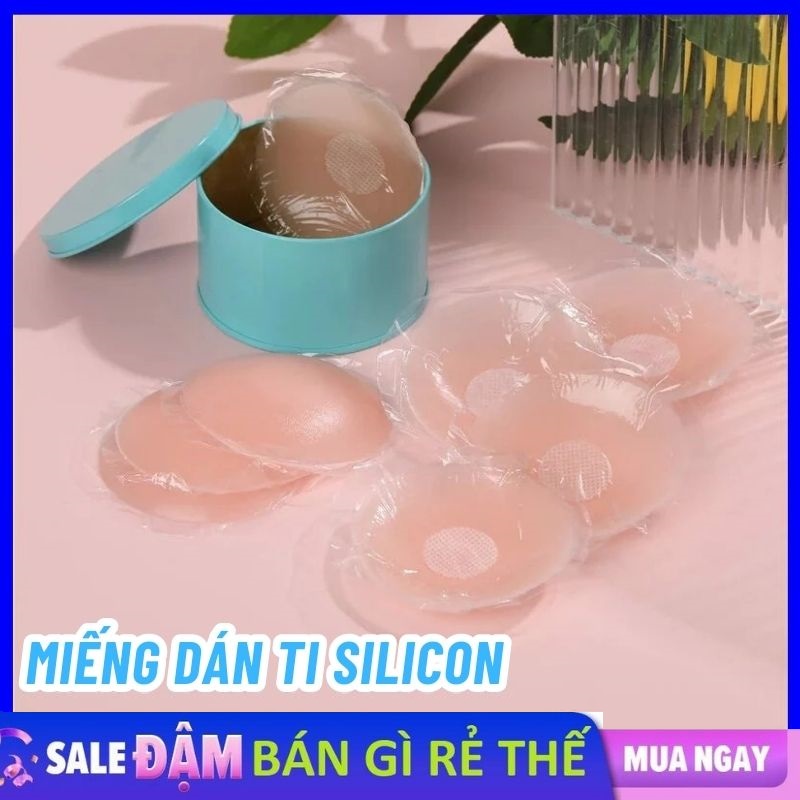 Hộp 10 Miếng Dán Ti  Dán Ngực Silicon Siêu Chắc Tái Sử Dụng Được Nhiều Lần -Miếng Dán Ngực   Dán Nhũ