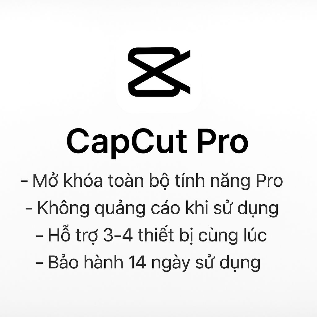 Tài Khoản CapCut Pro Dùng Riêng