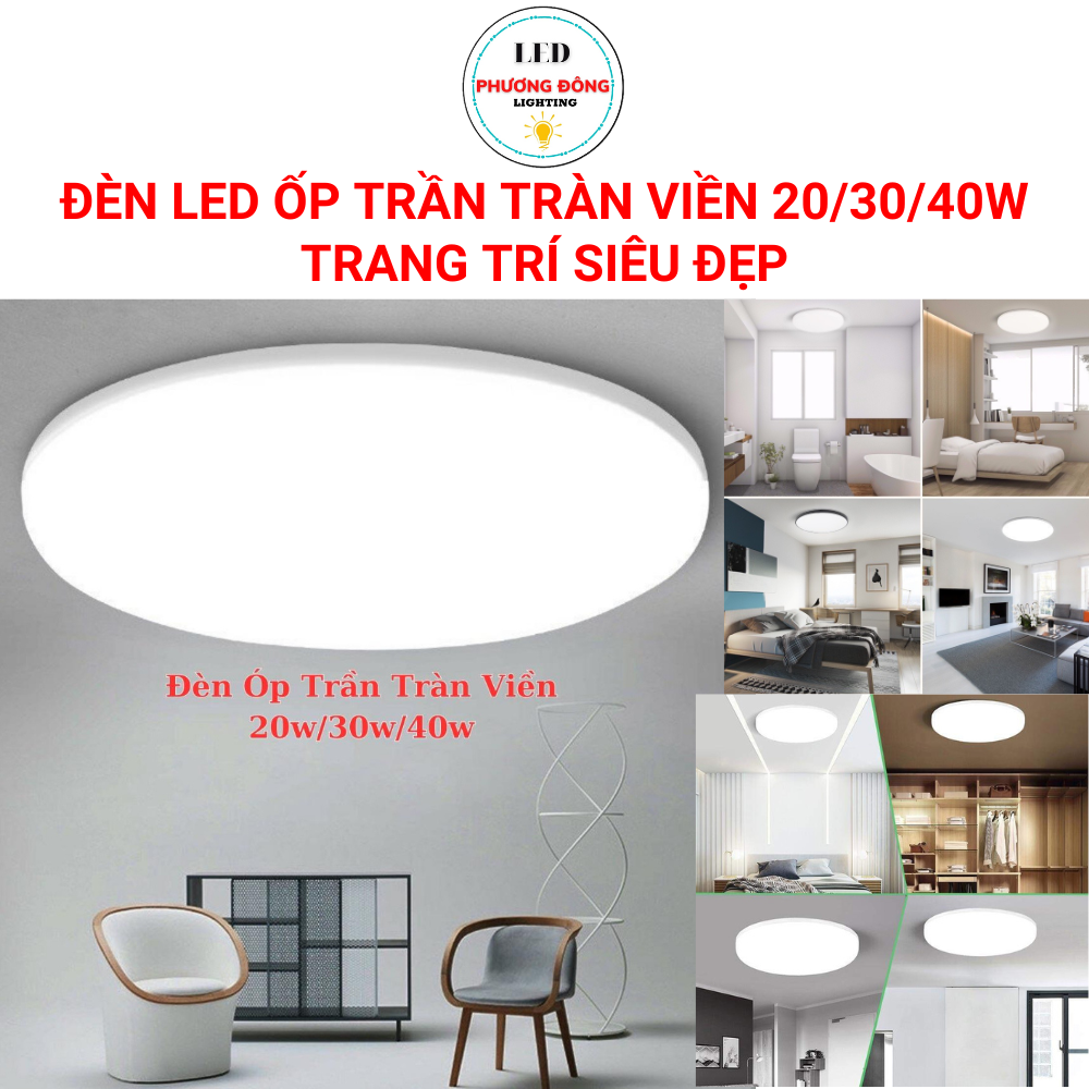 Đèn ốp trần tràn viền trang trí siêu đẹp 20w/30w/40w