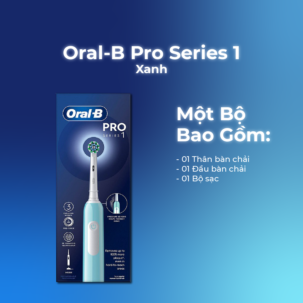 Bàn Chải Điện Oral-B Pro Series 1 - 3 Chế Độ Công Nghệ Chải 3D-Action Hẹn Giờ 2 Phút Cảm Biến Áp Suấ