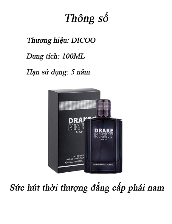 Nước Hoa Nam Cao Cấp Hương liệu Pháp Drake Night 100ml lưu hương 8 tiếng đồng hồ giúp bạn luôn tự tin và toả sáng