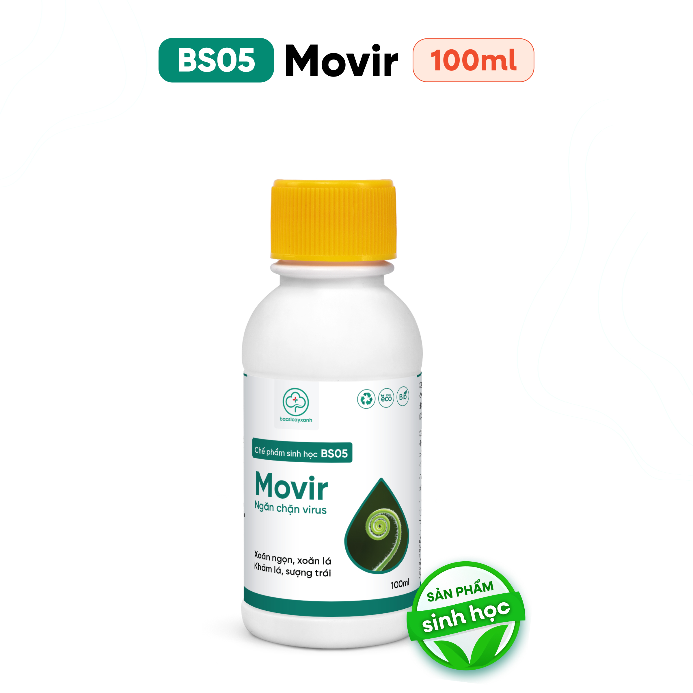 BS05 Movir – Trị Xoăn Lá Xoắn Ngọn Sượng Trái Do Virus 100ml 250ml – Bác Sĩ Cây Xanh
