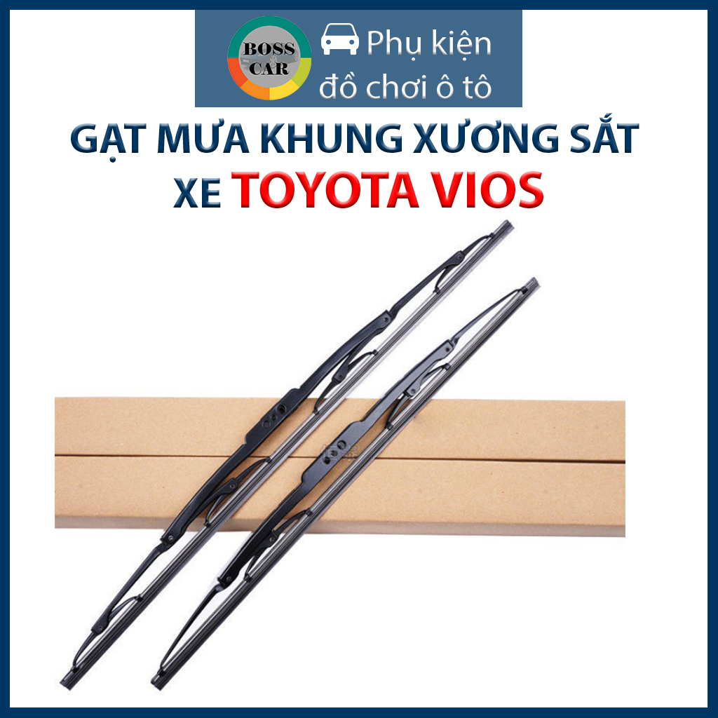 [Toyota Vios] 1 Cặp cần gạt mưa ô tô Toyota vios khung sắt lưỡi silicon chất lượng  lưỡi gạt nước mư