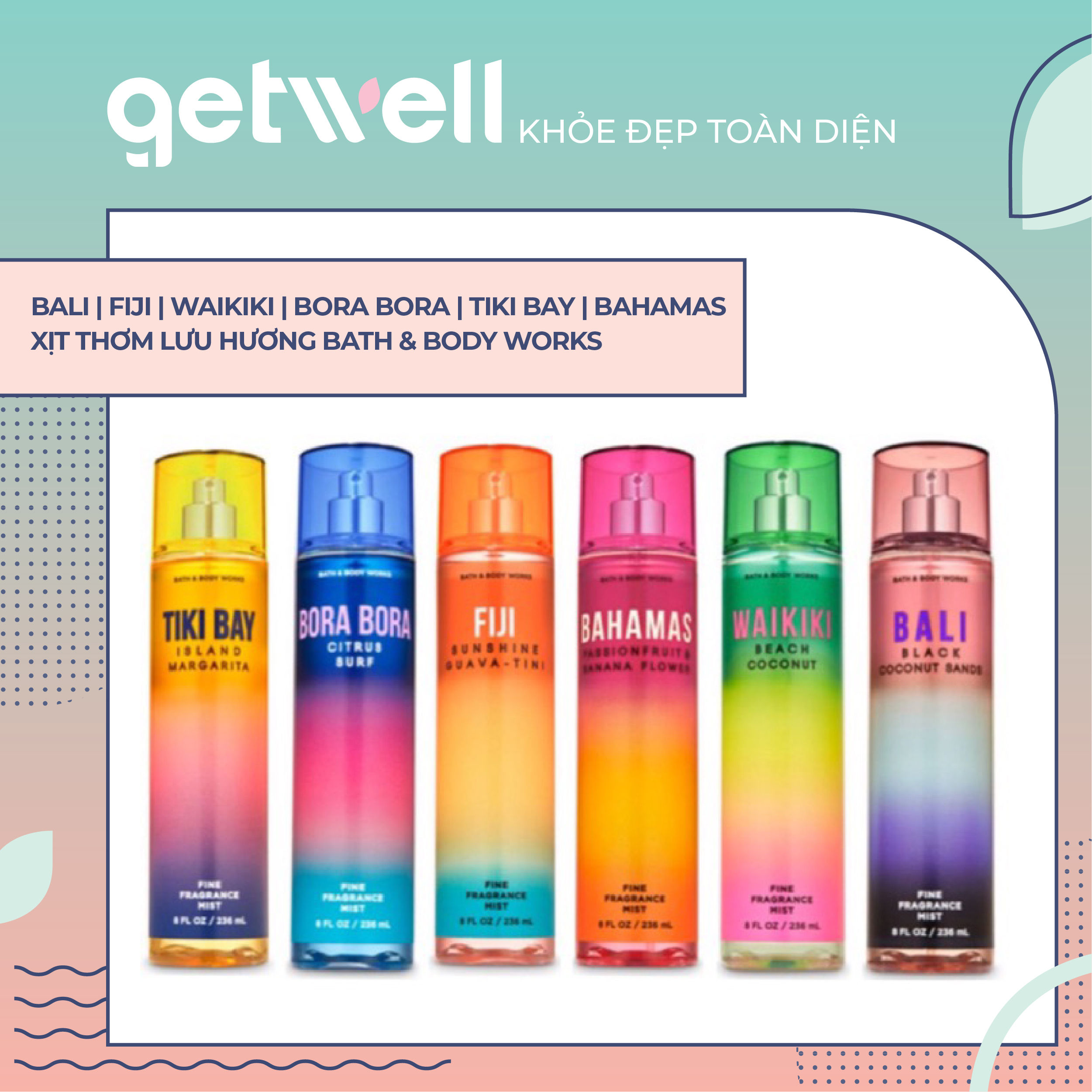 [Hcm]Bali | Fiji | Waikiki | Bora Bora | Tiki Bay | Bahamas | Xịt Thơm Lưu Hương Bath & Body Works (236Ml)