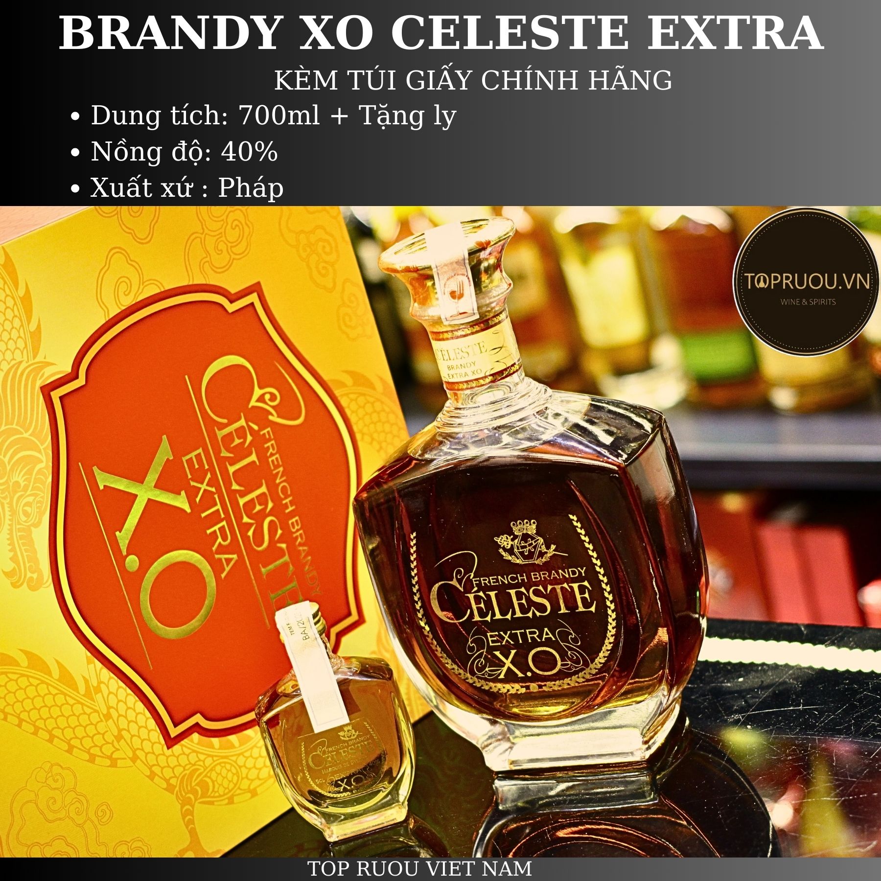 [TopRuouVietNam] Rượu Brandy Marquis XO - Celeste Extra - Soleil - Deluz - 700ml [Hàng Thật]