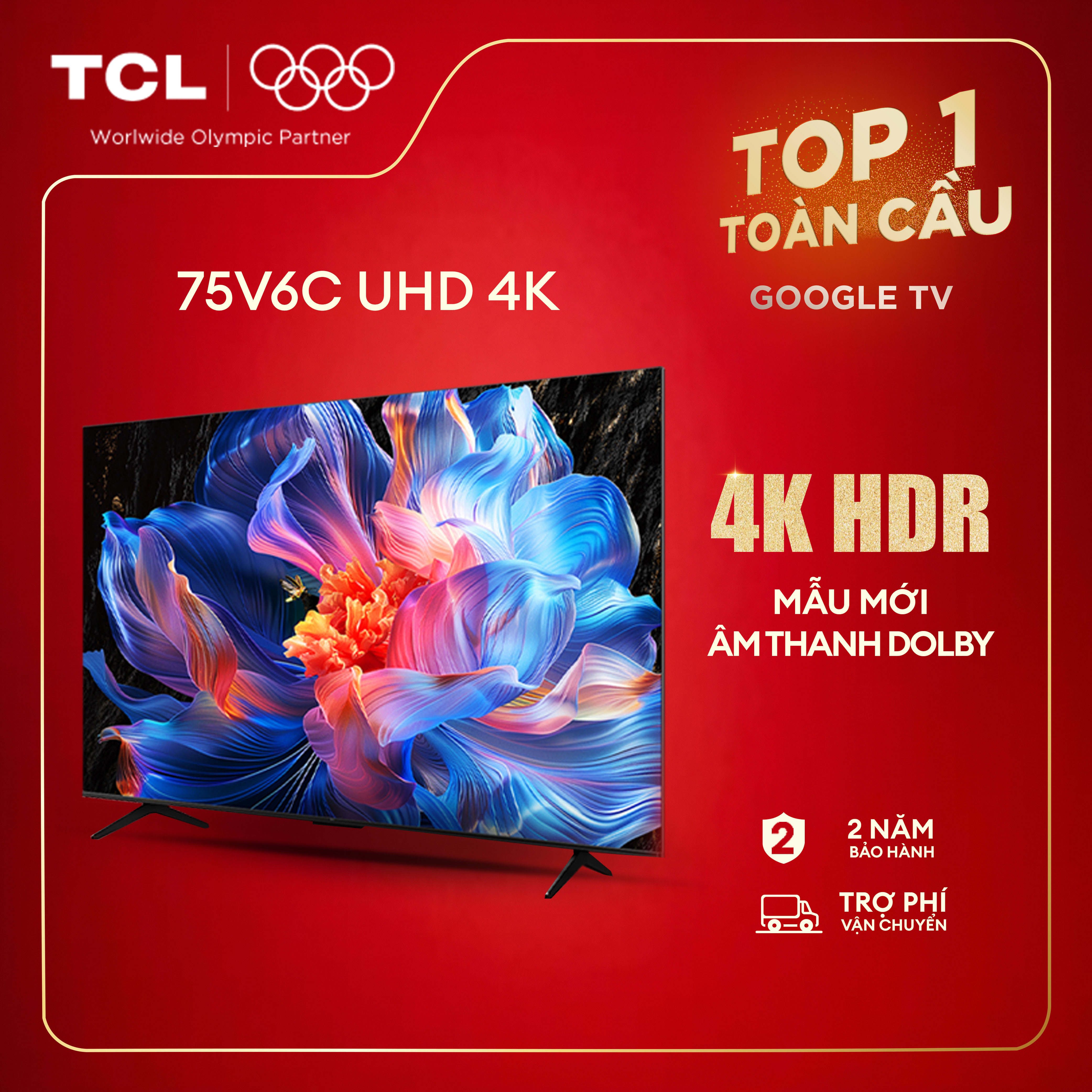 【UHD 4K】75inch - Smart Google TV TCL 75V6C - Tấm nền HVA - Tần số quét 60Hz - Dolby Atmos - Bảo Hành
