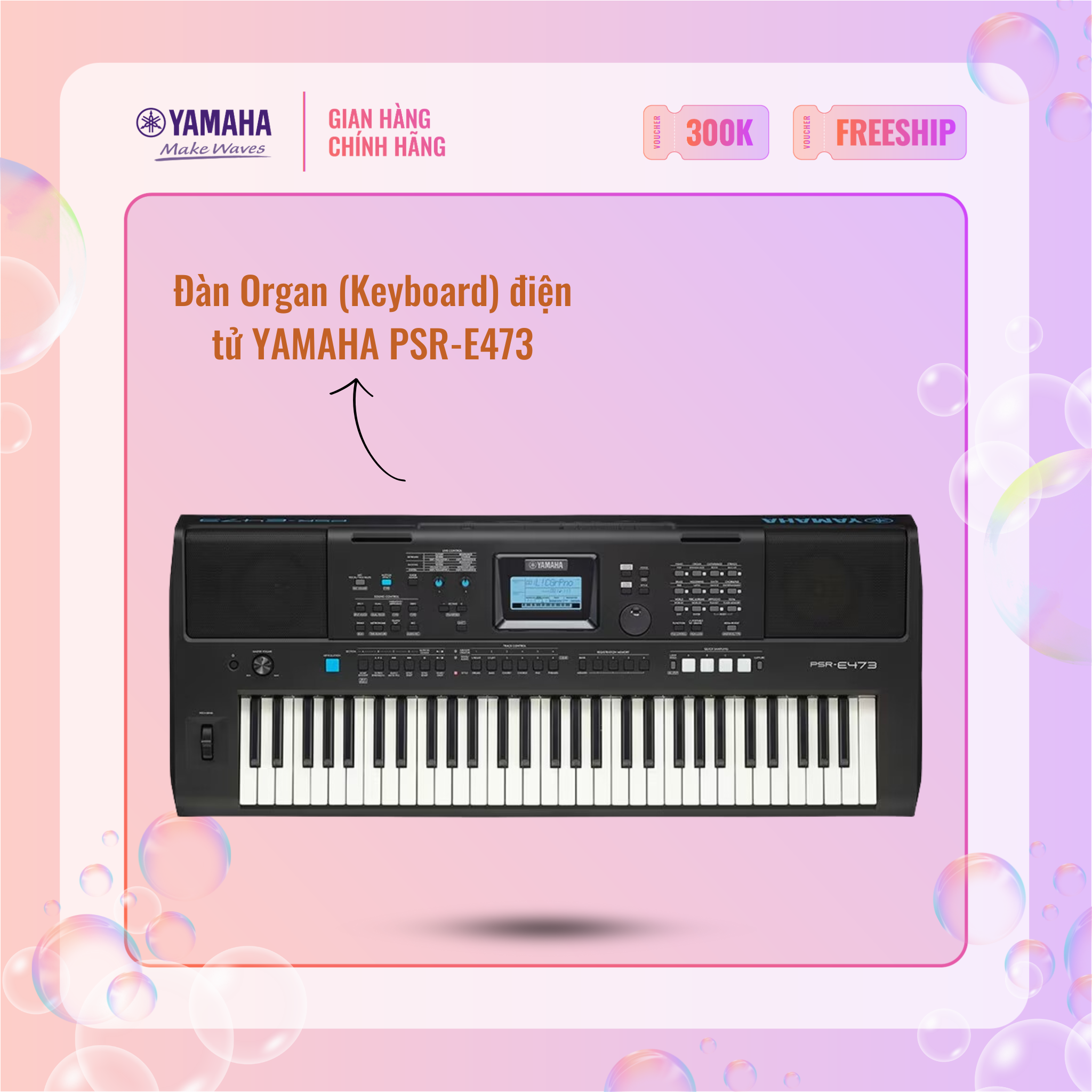 [Trả góp 0%] Đàn Organ (Keyboard) điện tử YAMAHA PSR-E473 - Phù hợp cho người mới tập chơi đàn lẫn nhạc công có kinh nghiệm bảo hành chính hãng 12 tháng