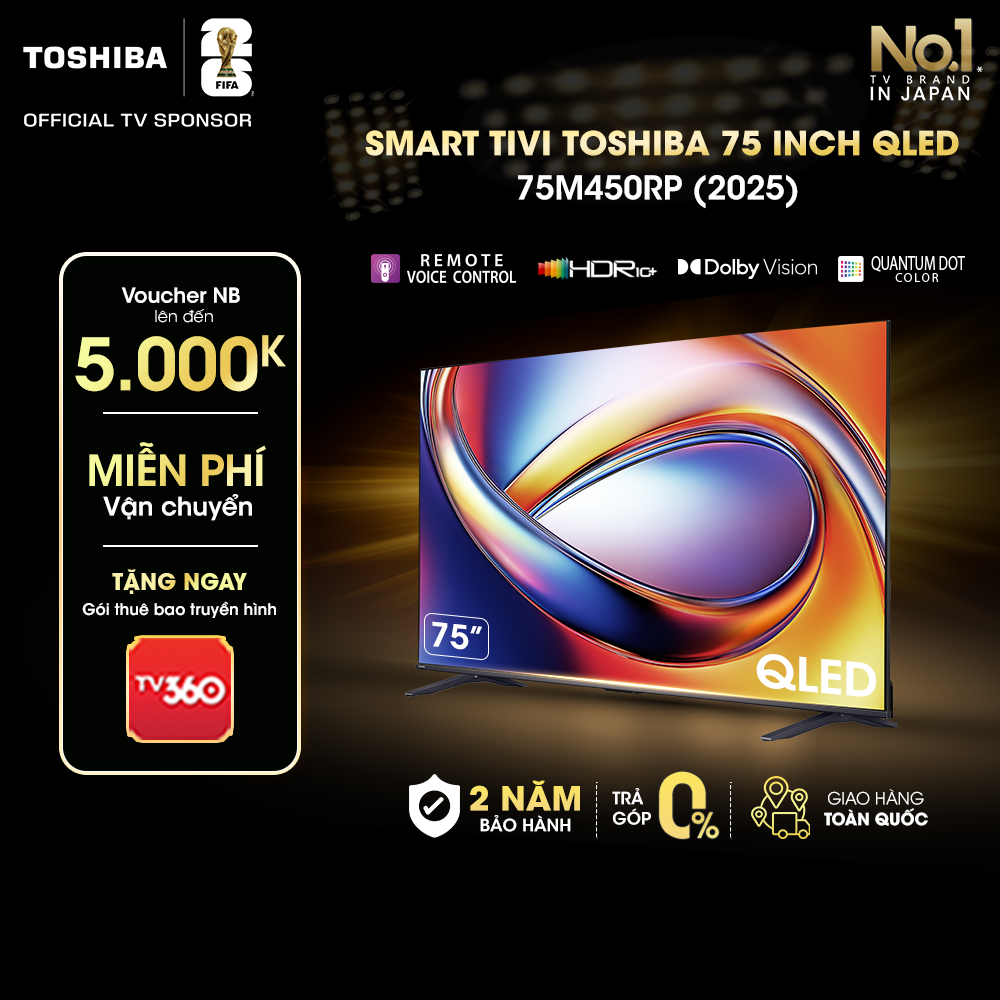 [SP Mới 2025] Smart Tivi Toshiba 75 inch QLED 75M450RP Loa 36W Miễn Phí Vận Chuyển