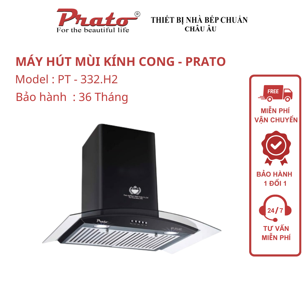 Máy hút mùi kính cong PRATO Model PT-332.H2 điều khiển cơ 3 tốc độ lọc khử mùi bằng than hoạt tính B