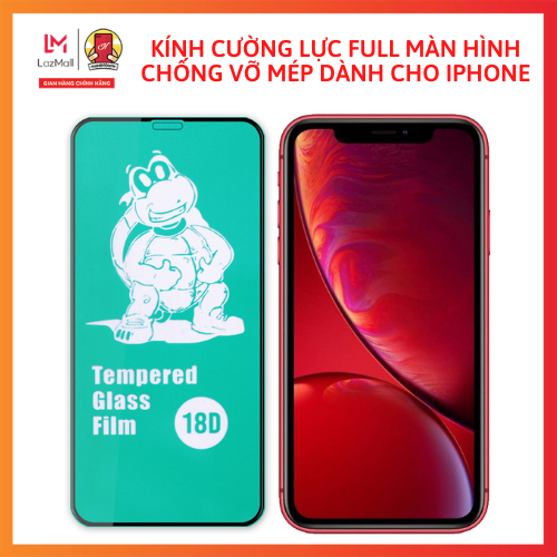 Kính Cường Lực Full Màn Hình Chống Vỡ Mép iPhone 6 7 8 6Plus 7Plus 8Plus X Xs XS Max XR 11 11 Pro 12