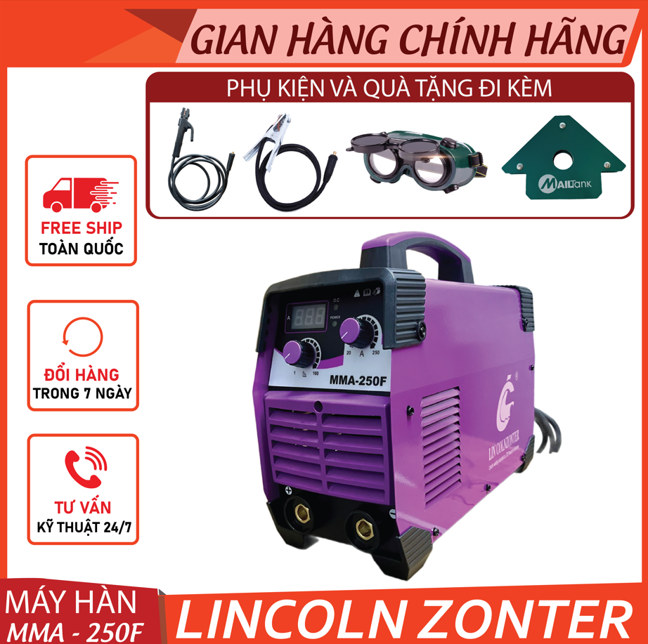 (TẶNG KÈM KÍNH HÀN 2 LỚP + KE GÓC MAILTANK) MÁY HÀN ĐIỆN TỬ LINCOLNZONTER MMA-250F BẢO HÀNH CHÍNH HÃ