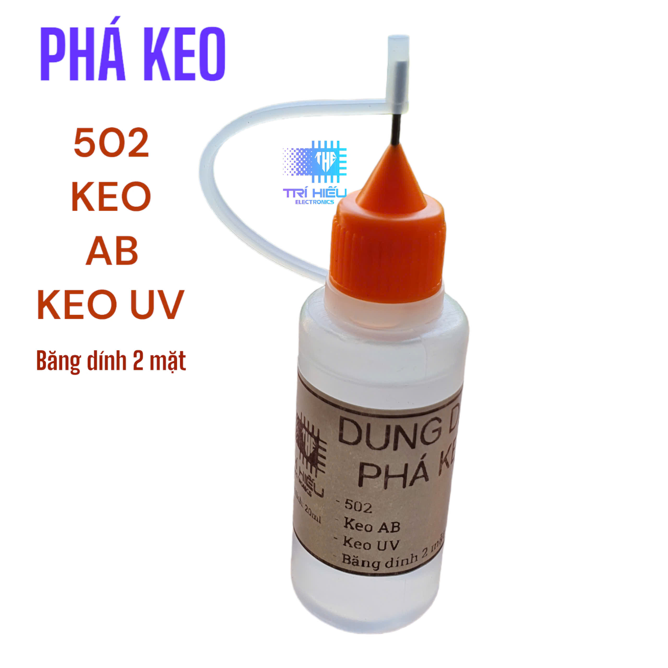 Dung dịch phá keo 502 chuyên dụng loại bỏ keo 502 UV băng dính 2 mặt