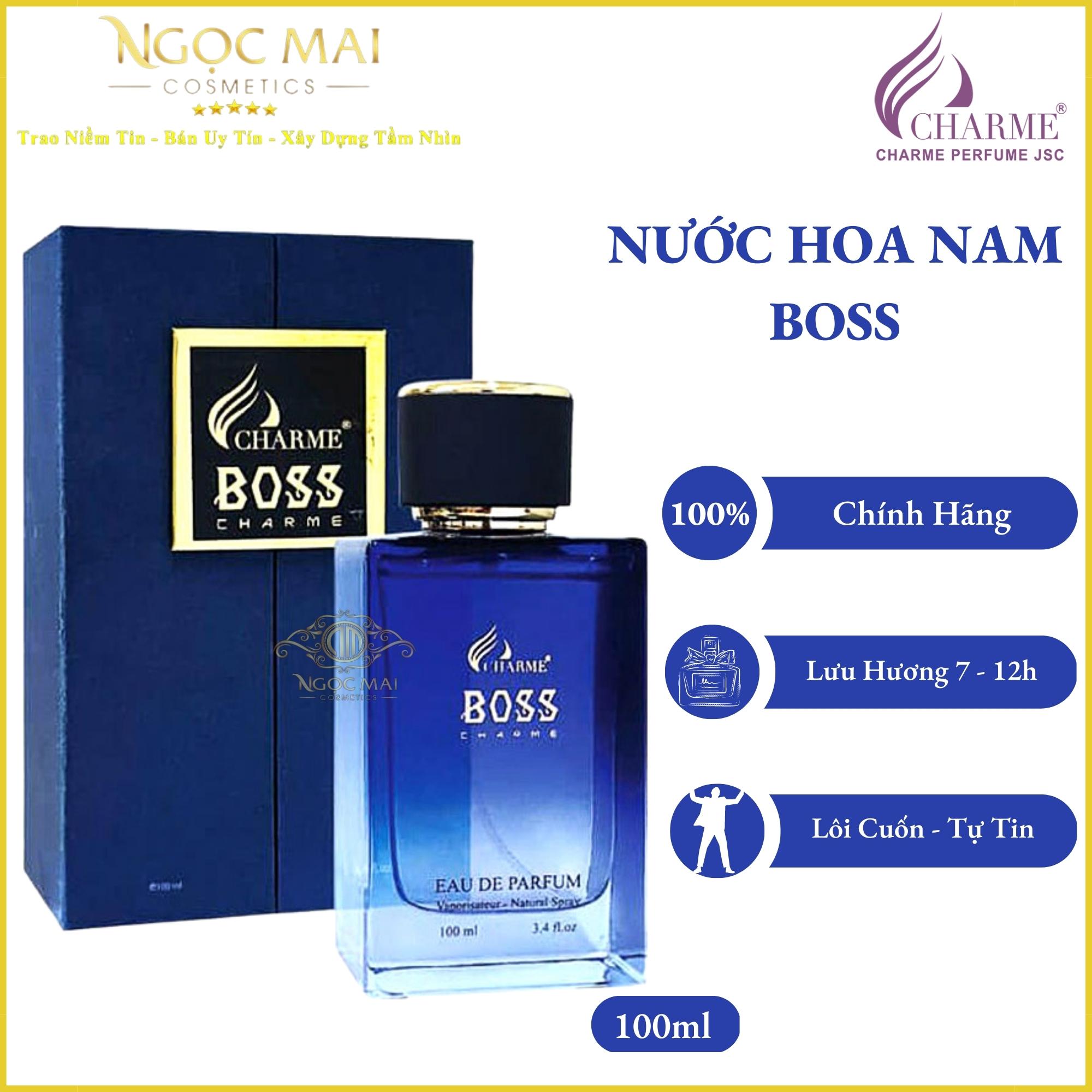 Nước Hoa Nam Charme Boss (100ml) chính hãng phong cách tự tin lôi cuốn