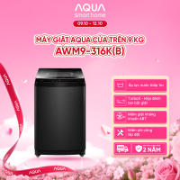 [SALE SỐC] Máy giặt Aqua 9 kg AWM9-316K(B) - Bảo hành 2 năm - Hỗ trợ lắp đặt - Freeship toàn quốc